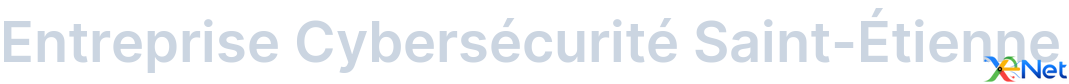 Entreprise Cybersécurité Saint-Étienne